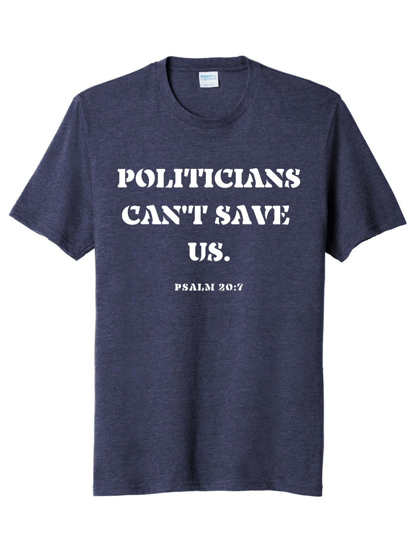 Politicians Can't Save Us | T-Shirt