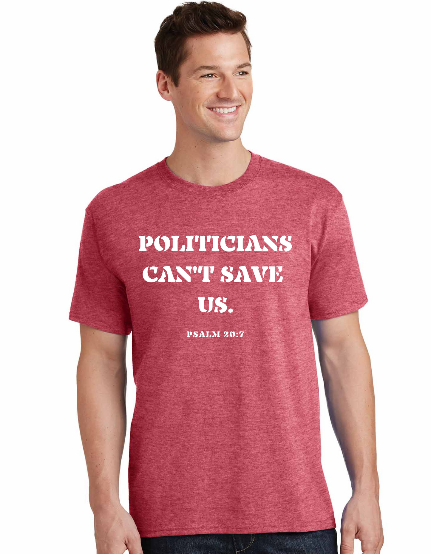 Politicians Can't Save Us | T-Shirt