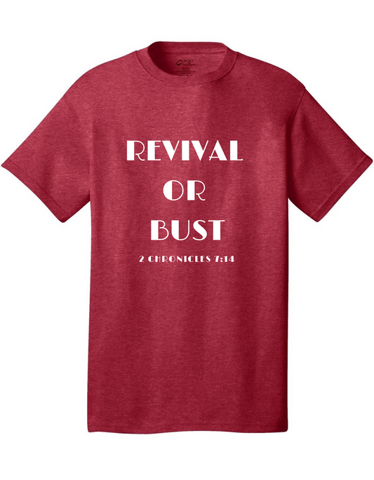 Revival or Bust | T-Shirt