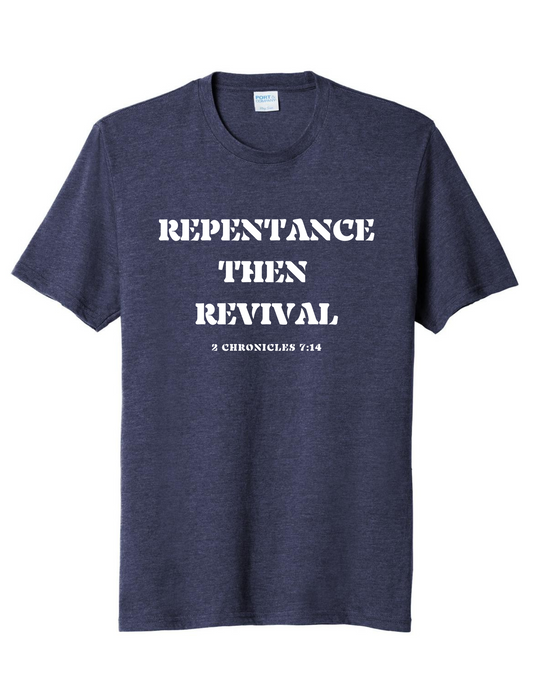 Repentance Then Revival | T-Shirt