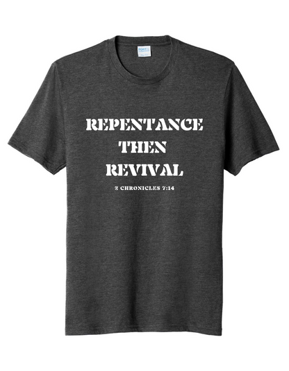 Repentance Then Revival | T-Shirt